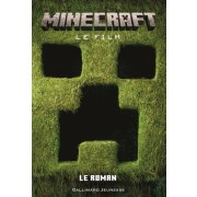 MINECRAFT, LE FILM - LE ROMAN