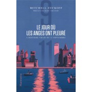  Le jour ou les anges ont pleuré : l'histoire vraie du 11 septembre  