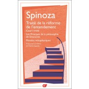  Traité de la réforme de l'entendement ; court traité ; les principes de la philosophie de Descartes ; pensées métaphysiques 
