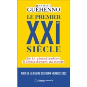  Le Premier XXIe siècle - De la globalisation à l'émiettement du monde  