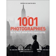  Les 1001 photographies qu'il faut avoir vues dans sa vie  