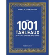  Les 1001 tableaux qu'il faut avoir vus dans sa vie  