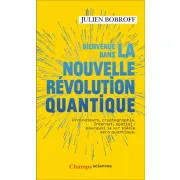 BIENVENUE DANS LA NOUVELLE REVOLUTION QUANTIQUE - ORDINATEURS, CRYPTO