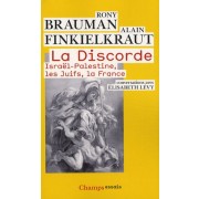  La Discorde - Israël-Palestine, les Juifs, la France  