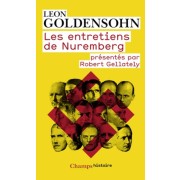  Les entretiens de Nuremberg - Conduits par Leon Goldensohn  