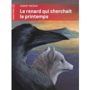  Le renard qui cherchait le printemps  