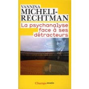  La psychanalyse face à ses détracteurs 