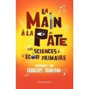  La main à la pâte - Les sciences à l'école primaire 