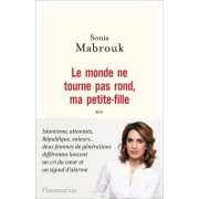  Le monde ne tourne pas rond, ma petite-fille  