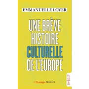 Une brève histoire culturelle de l'Europe  