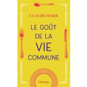  Le goût de la vie commune  
