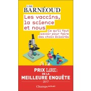 Les vaccins, la science et nous ; ce qu'il faut savoir pour faire des choix éclairés  