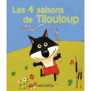  Les 4 saisons de Tilouloup  