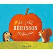  Le petit hérisson partageur  