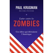  Lutter contre les zombies - Ces idées qui détruisent l'Amérique  