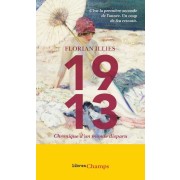  1913 - Chronique d'un monde disparu  