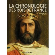  La chronologie des Rois de France  