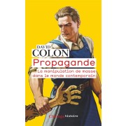  Propagande ; la manipulation de masse dans le monde contemporain 