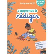  J'apprends Ã  rÃ©diger CM1 - Cahier  