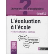  L'évaluation à l'école Cycles 1-2-3  