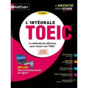  L'intégrale TOEIC : la méthode de référence pour réussir son TOEIC (édition 2022) 