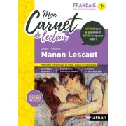  Mon carnet de lecteur Français 1re - Manon Lescaut, Abbé Prévost  