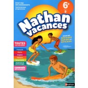  Nathan Vacances Toutes les matières de la 6e vers la 5e  