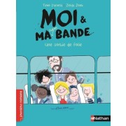  Moi & ma super bande Tome 3  