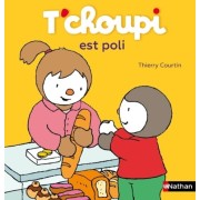  T'choupi est poli  