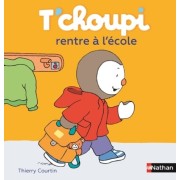  T'choupi rentre à l'école  
