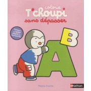  Colorie T'choupi sans dépasser - Les lettres. Contour en relief adapté aux tout-petits  