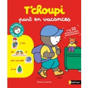  T'choupi part en vacances 