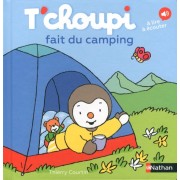  T'choupi fait du camping  