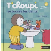  T'choupi se brosse les dents - A lire, à écouter  