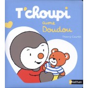  T'choupi aime doudou  