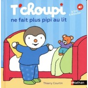  T'choupi ne fait plus pipi au lit  