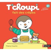  T'choupi fait des crêpes  