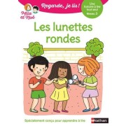 Regarde je lis ! Une histoire à lire tout seul - Les lunettes rondes Niv3 