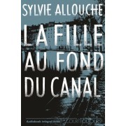  Court toujours : La fille au fond du canal 
