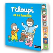  T'choupi et sa famille 