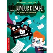  Le Buveur d'encre : Le buveur de mélodies 