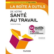  La boîte à outils de votre santé au travail  