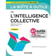  La boîte à outils de l'intelligence collective - Avec 4 vidéos d'approfondissement  