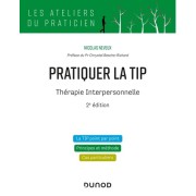  Pratiquer la TIP - Thérapie Interpersonnelle  