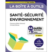  La boîte à outils Santé-Sécurité-Environnement - 64 outils et méthodes  
