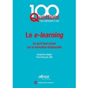  Le e-learning - Ce qu'il faut savoir sur la formation distancielle  