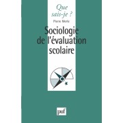  Sociologie de l'évaluation scolaire  