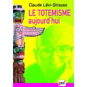  Le totémisme aujourd'hui (9e édition) 