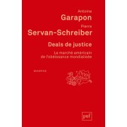  Deals de justice - Le marché américain de l'obéissance mondialisée  