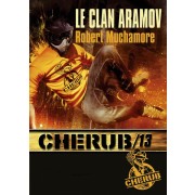  Cherub t.13 ; le clan Aramov 